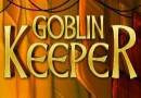 Play Goblin keeper