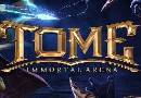Play TOME: Immortal Arena